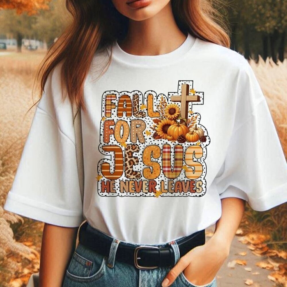 Fall For Jesus He Never Leaves Faith Autumn Graphic T-Shirt